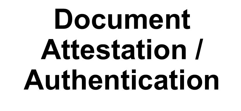 Document Attestation/ Authentication